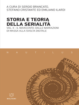 cover image of Storia e teoria della serialità, Volume II
